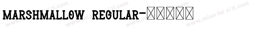 marshmallow regular字体转换